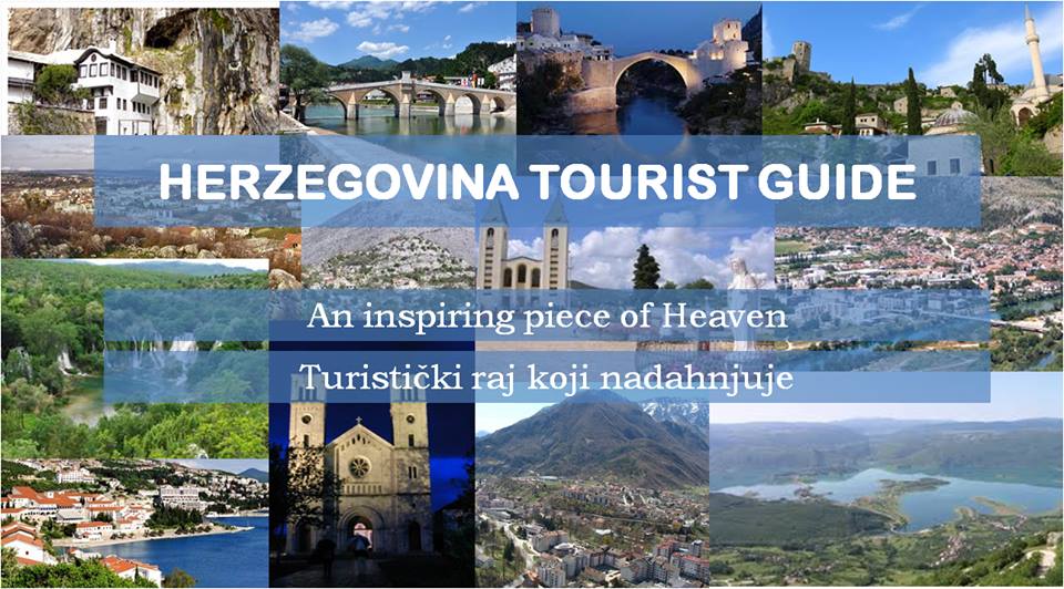 Herzegovina Tourist Guide – Turistički vodič kroz Hercegovinu