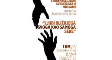 Mostarski studenti pomažu štićenicima izbjegličkog kampa u Tasovčićima