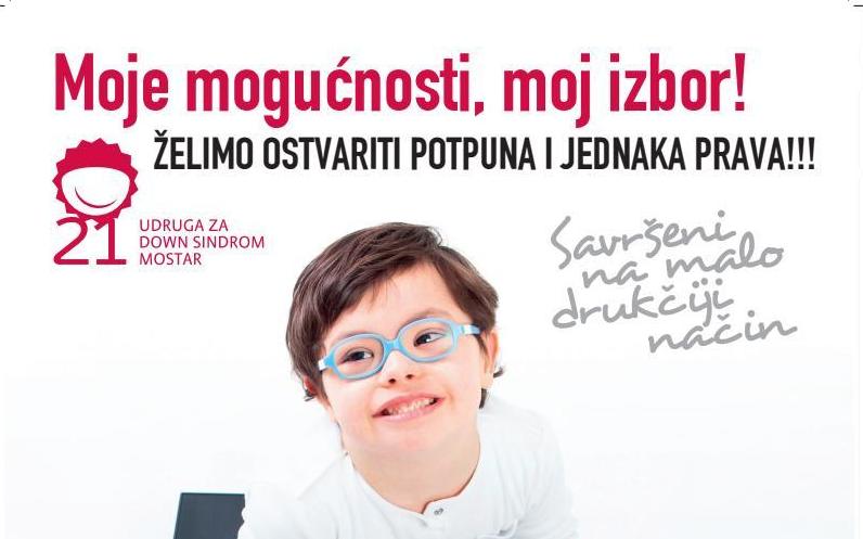 Down Sindrom Mostar: Moje mogućnosti moj izbor!