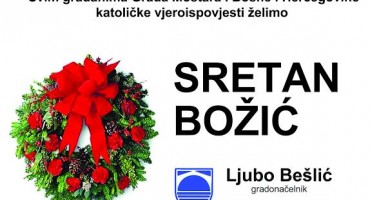 Božićna čestitka Ljube Bešlića gradonačelnika Mostara