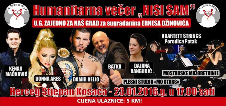 Mostar: Humanitarna večer NISI SAM za Ernesa Džinovića!!