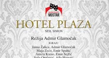 Hotel Plaza na daskama NP Mostar