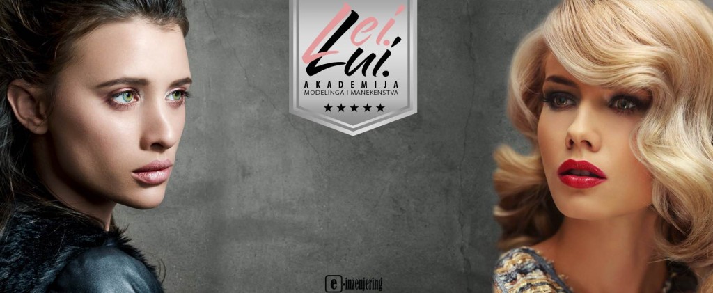 Upis na modnu akademiju modelinga i manekenstva Lei.Lui