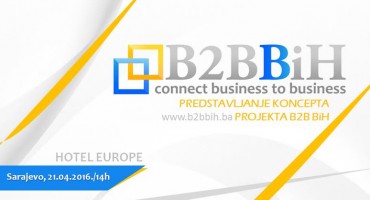 B2B BiH - predstavljanje pred TOP MENAGMENTOM bh. kompanija