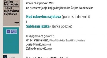 Mostar: Predstavljanje knjiga Željka Ivankovića