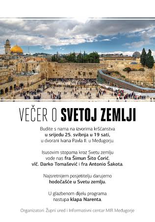 Večer o Svetoj Zemlji u Međugorju