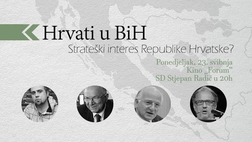 ZKHS u Zagrebu organizira javnu tribinu pod nazivom Hrvati u BiH –strateški interes Republike Hrvatske?