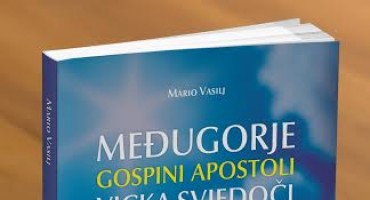 Mario Vasilj: Međugorje - Gospini apostoli - Vicka svjedoči! 