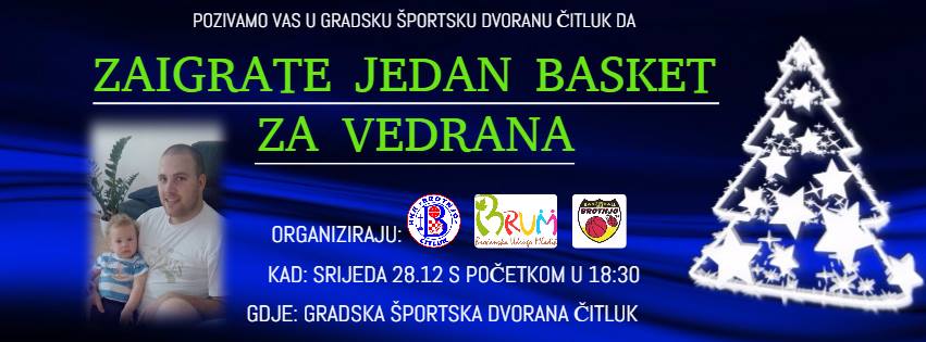 'Zaigrajmo basket za Vedrana' sutra od 18:30 sati u GŠD Čitluk