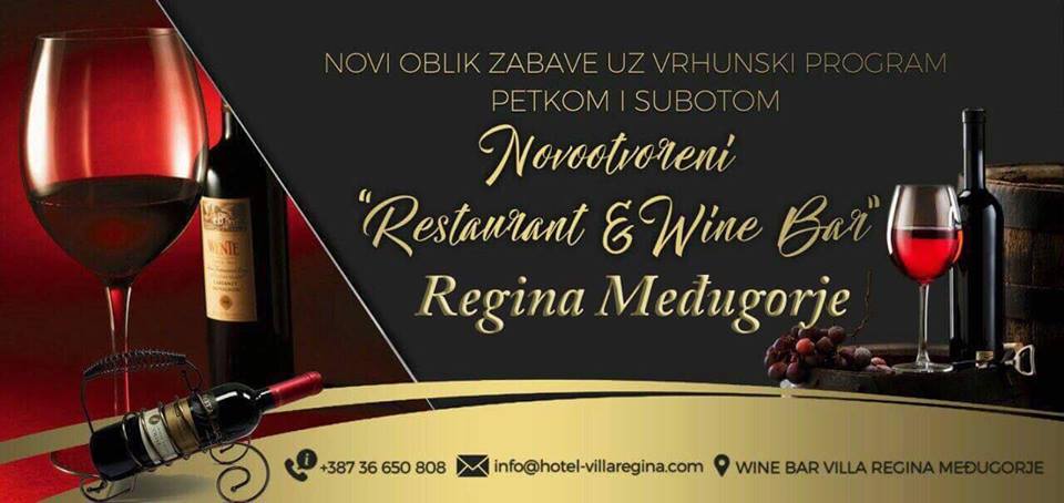 Vrhunski program petkom i subotom u Wine Bar-u Regina Međugorje