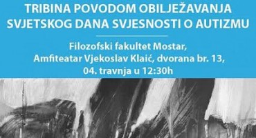 Mostar: Pozivnica na tribinu povodom obilježavanja Svjetskog dana svjesnosti o autizma