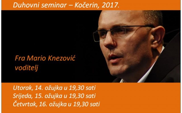 Duhovni seminar na Kočerinu - 14.03.2017