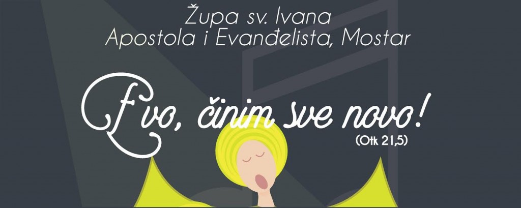 Mostar: Koncert duhovne glazbe Evo, činim sve novo