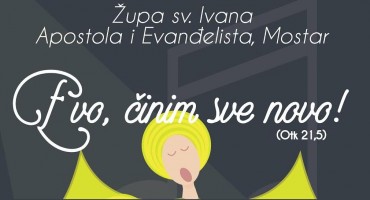 U Mostaru koncert duhovne glazbe 'Evo, činim sve novo' - 04.05.2017