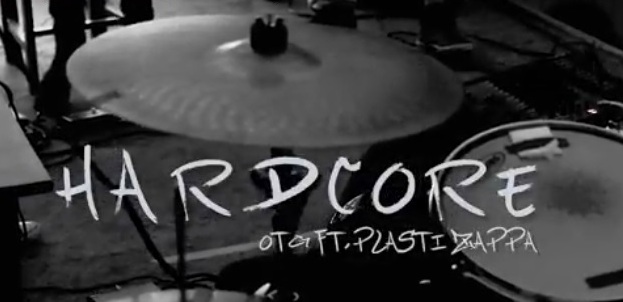 OTG feat. Plastik Zappa - Hardcore