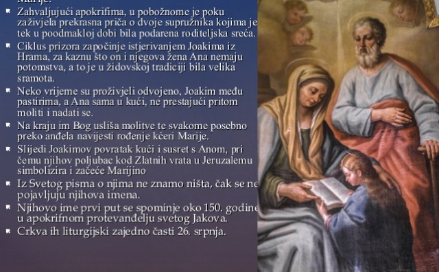 Sveti Joakim i Ana su kršćanski sveci, supružnici, roditelji Blažene Djevice Marije