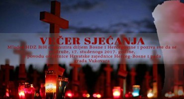 Večer sjećanja na žrtvu Vukovara i obljetnicu uspostave  Hrvatske zajednice Herceg-Bosne
