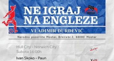 Ne igraj na Engleze u Narodnom pozorištu Mostar