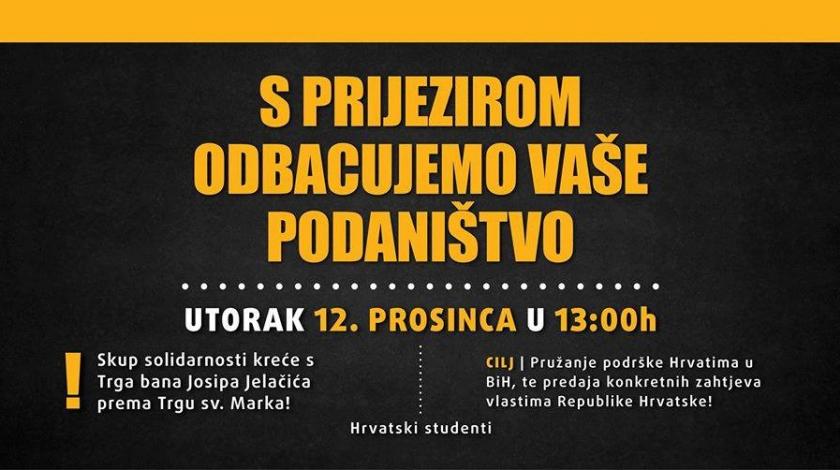 Prosvjed hrvatskih studenata S prijezirom odbacujemo vaše podaništvo