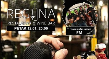 Restaurant & Wine Bar Regina Međugorje: Zabava se nastavlja uz Tamburaški sastav FM