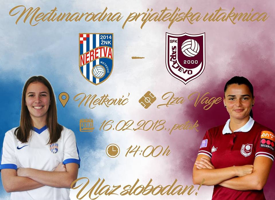 Međunarodna prijateljska utakmica ŽNK Neretva Metković-SFK 2000 Sarajevo
