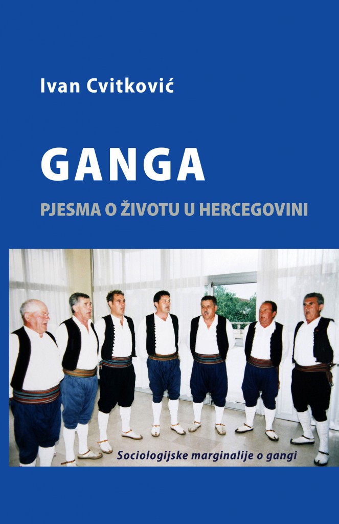 Ganga: Pjesma o životu u Hercegovini