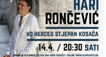 Hari Rončević konačno nastupa u Mostaru