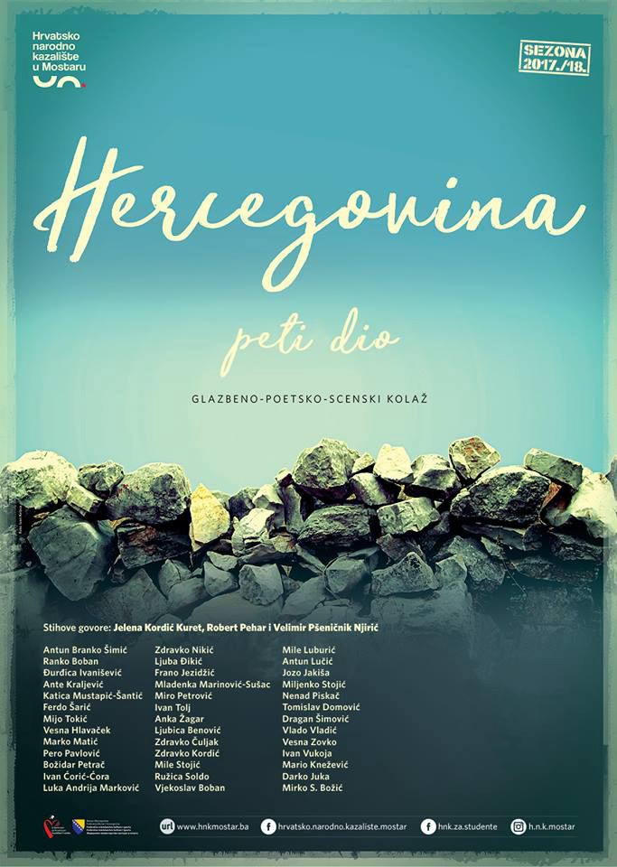 HNK Mostar: Premijerna izvedba glazbeno poetsko scenskog kolaža Hercegovina V dio