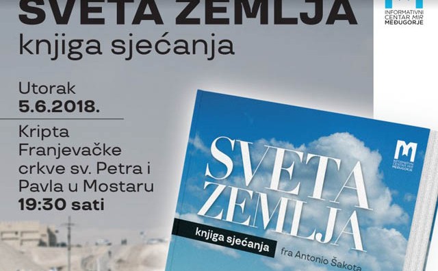 Predstavljanje knjige 'Sveta zemlja' u utorak u Mostaru