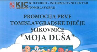 Promocija prve tomislavgradske slikovnice 'Moja duša'