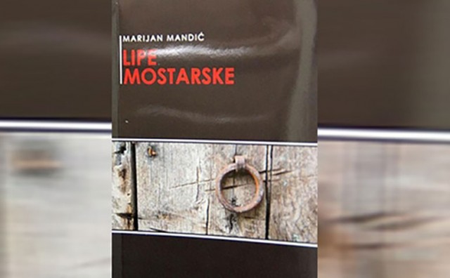 Marijan Mandić u Ljubuškom predstavlja 'Lipe mostarske'