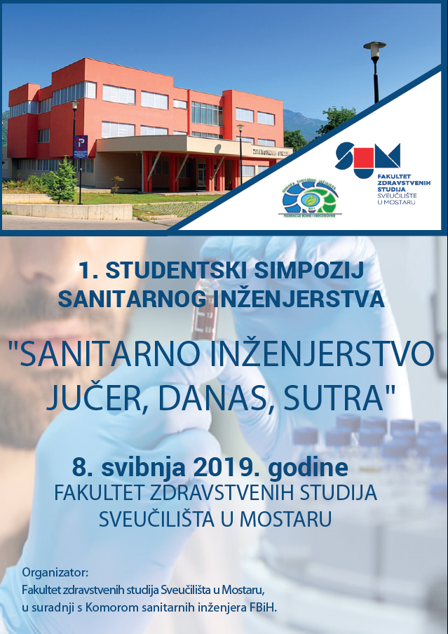 Mostar: 1. studentski simpozij sanitarnog inženjerstva Sanitarno inženjerstvo, jučer, danas, sutra