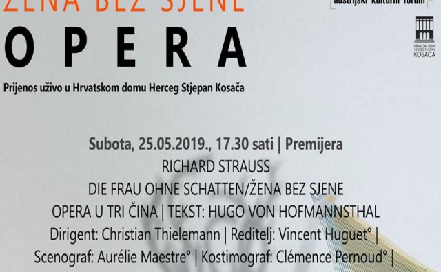 Prijenos uživo premijere opere Richarda Straussa Žena bez sjene 