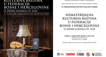 Nematerijalna kulturna baština u F BiH iz zbirke Karmela Sv. Ilije u Klovićevim dvorima