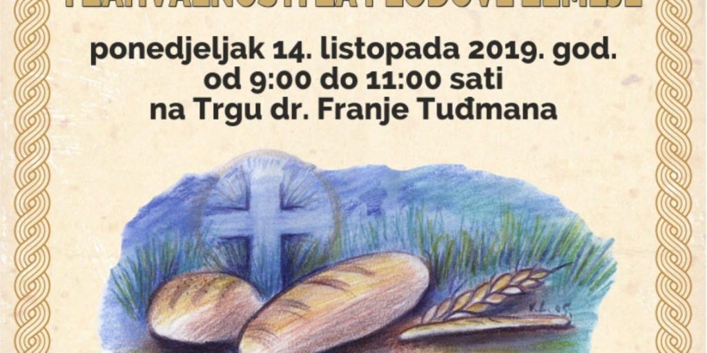 Najava: Dani kruha i zahvalnosti za plodove zemlje u Ljubuškom