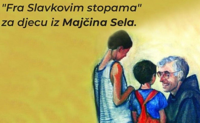 HUMANITARNA AKCIJA "Fra Slavkovim stopama za djecu iz Majčina sela"