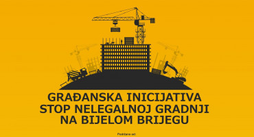 Stop nelegalnoj gradnji na bijelom brijegu