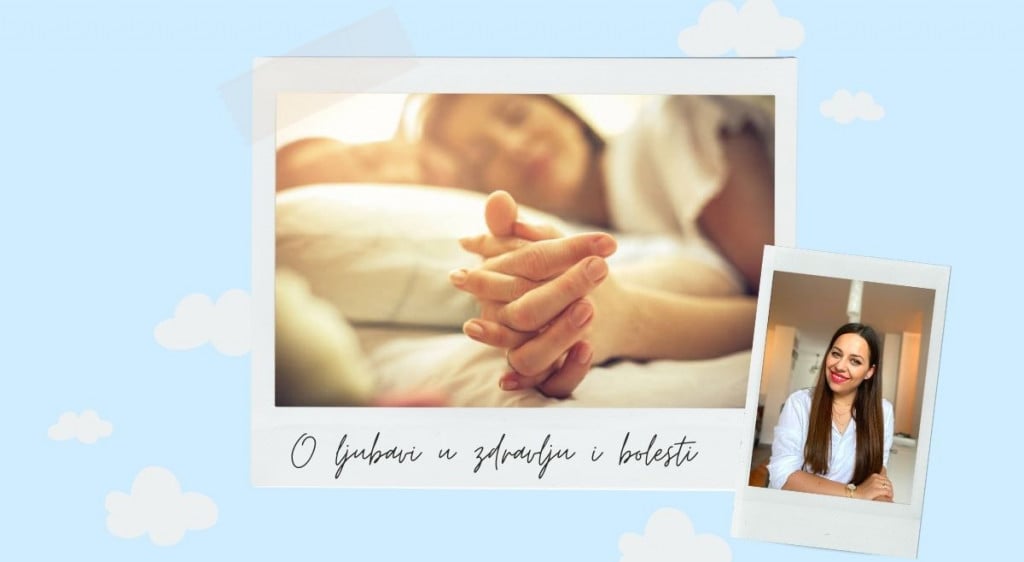 SANJARIM O ljubavi u zdravlju i bolesti