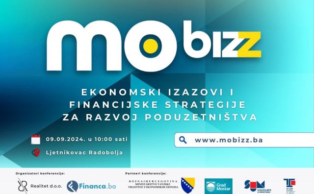 MOBIZZ 2024 Mostar postaje središte financijsko - ekonomskih događanja