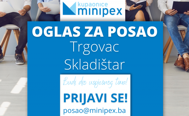 Minipex d.o.o. Mostar raspisuje natječaj za dva radna mjesta