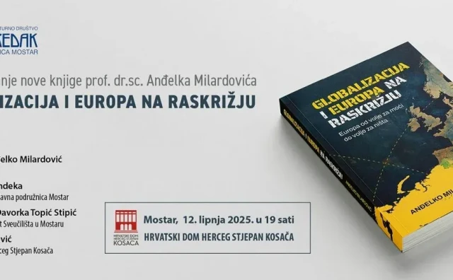 U Mostaru predstavljanje knjige 'Globalizacija i Europa na raskrižju' Anđelka Milardovića