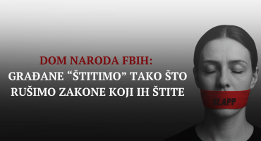 SDA i HDZ u Domu naroda FBiH odbili Zakon o građanskoj inicijativi i zaštiti građana aktivista