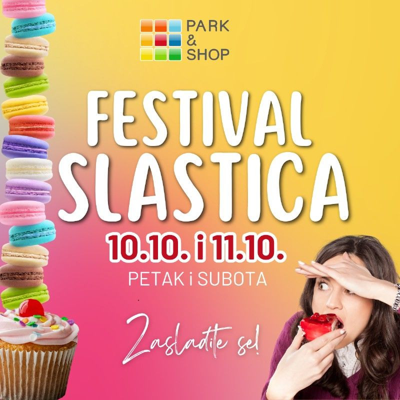 Festival slastica u Park&Shop centru