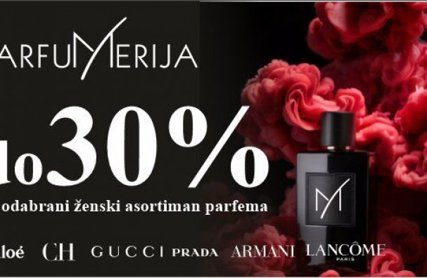 Parfumerija M uoči Dana žena donosi do 50 posto popusta na omiljene mirise i make up
