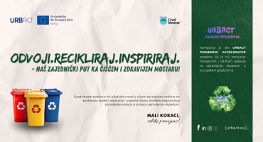 Grad Mostar kroz projekt URBACT pokreće edukacije, ankete i radionice kojima želi potaknuti građane na pravilno razvrstavanje i recikliranje otpada.
