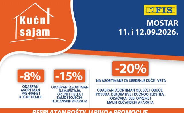 Kućni sajam FIS u Mostaru 11. i 12. 09.2026. - više izbora, više uštede, više razloga za kupovinu