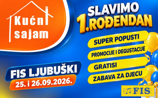 FIS Ljubuški slavi prvu godišnjicu – super popusti, Kućni sajam, promocije i degustacije, pokloni i zabava za djecu