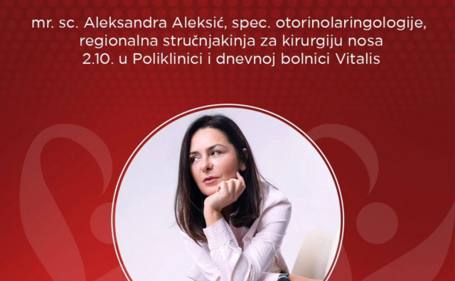 Imate problema s disanjem ili želite ljepši nos? U Vitalis dolazi mr. sc. Aleksandra Aleksić
