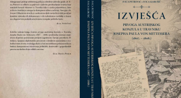 Izvješća prvoga austrijskog konzula u Travniku Josepha Paula von Mittessera