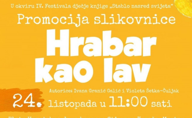 U Mostaru predstavljanje slikovnice 'Hrabar kao lav' koja djeci pomaže pobijediti strah od bolnice